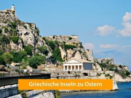 Osterurlaub Griechenland